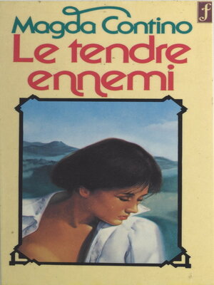 cover image of Le tendre ennemi